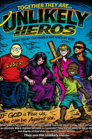 Unlikely Heros